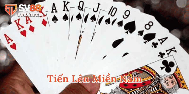 Lời khuyên vàng khi xếp bài Tiến Lên Miền Nam