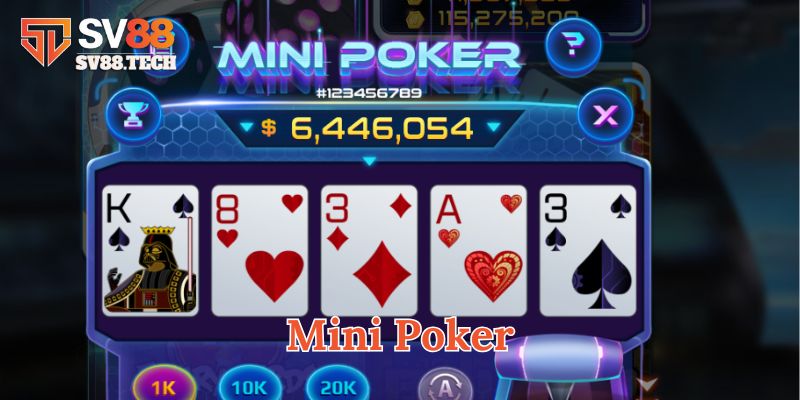 Mẹo vàng khi tham gia Mini Poker
